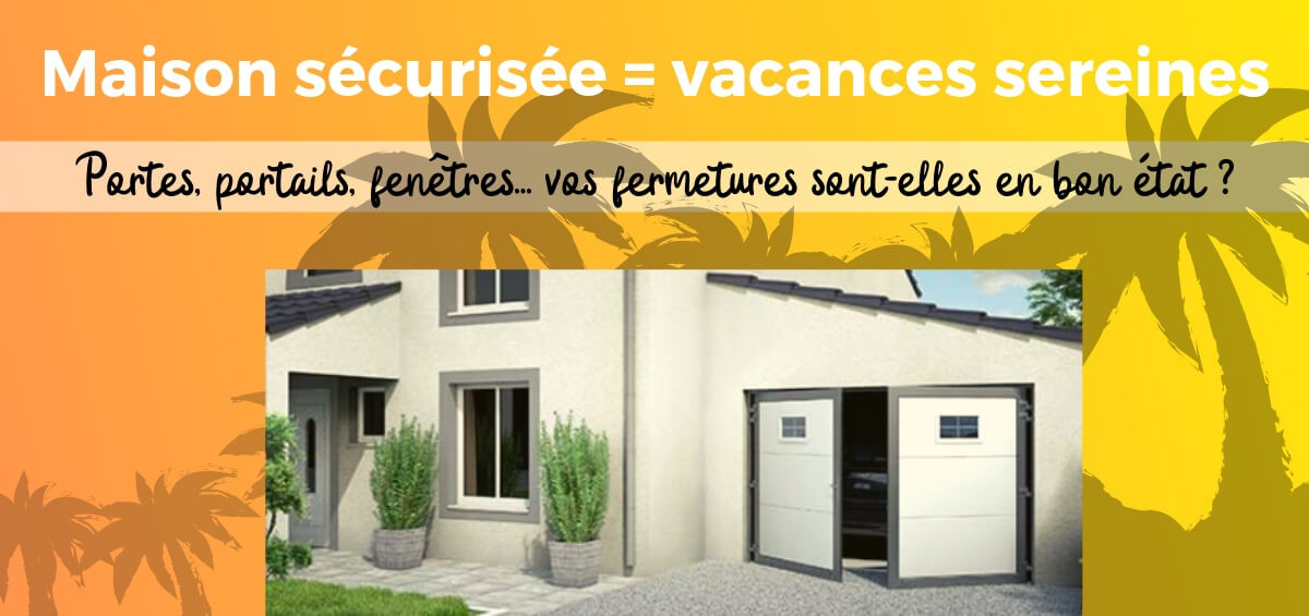 cogne fenetre et menuiserie_maison securisee vacances